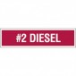3 X 12"  #2 Diesel Decal - Fire Red Reverse On White. DEF decals from Vulcan Companies.